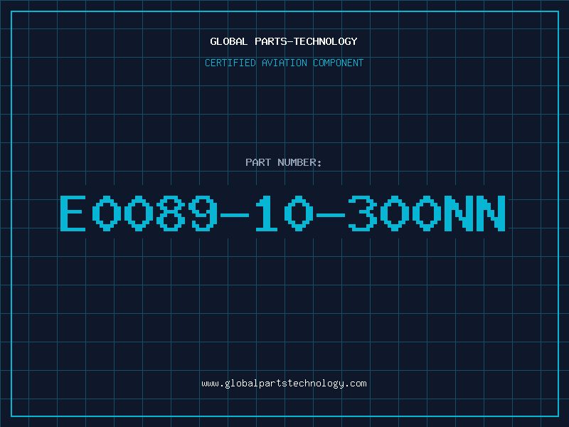 Aviation Part E0089-10-300NN
