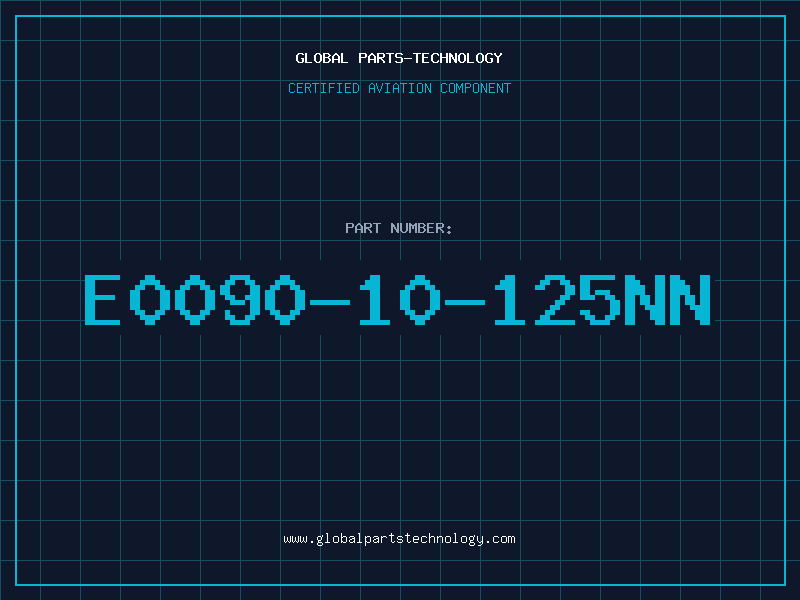 Aviation Part E0090-10-125NN