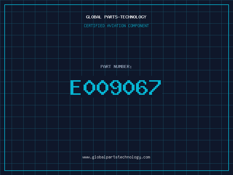 Aviation Part E009067