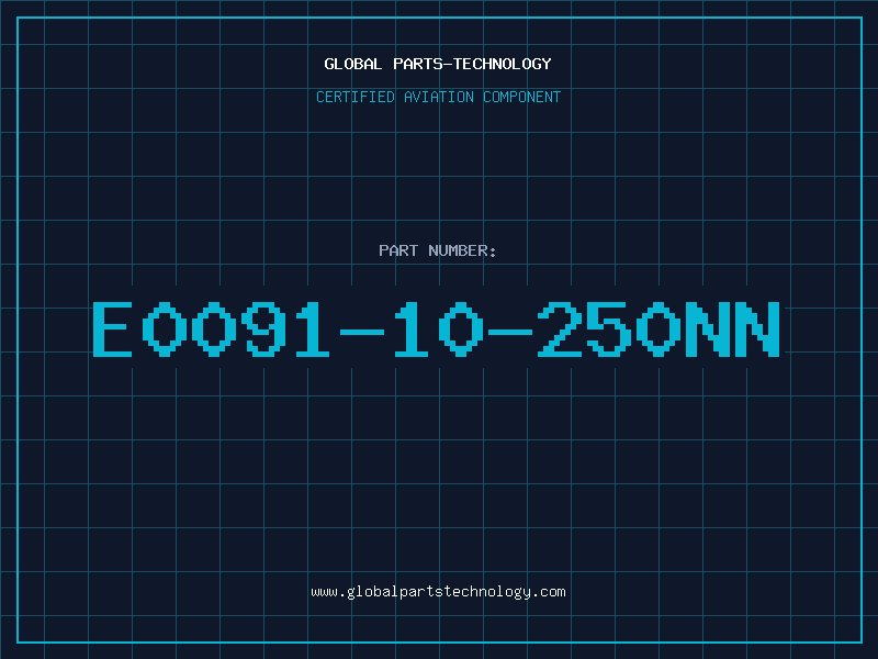 Aviation Part E0091-10-250NN