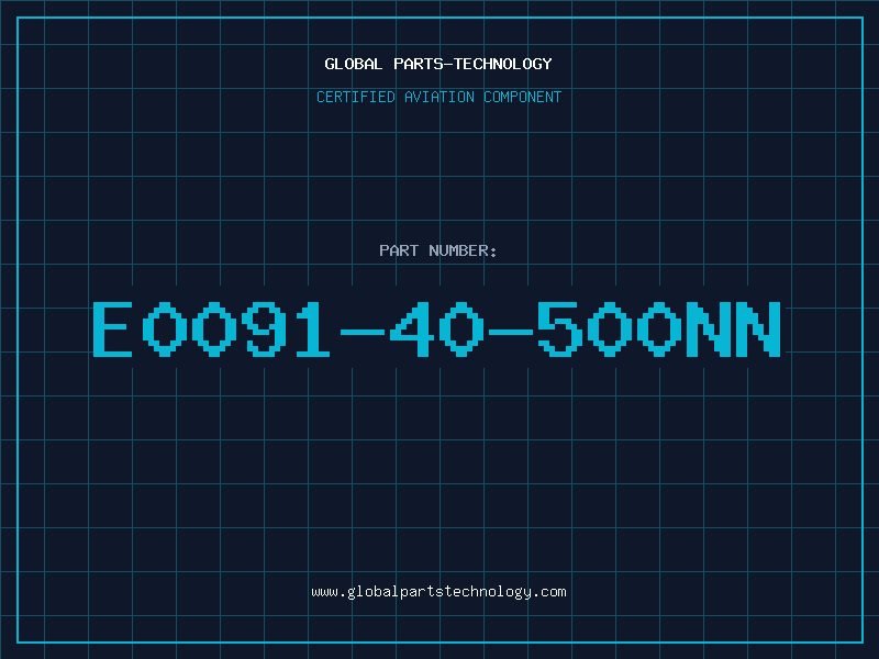 Aviation Part E0091-40-500NN
