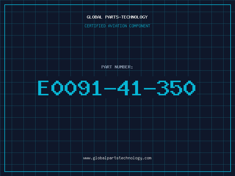 Aviation Part E0091-41-350