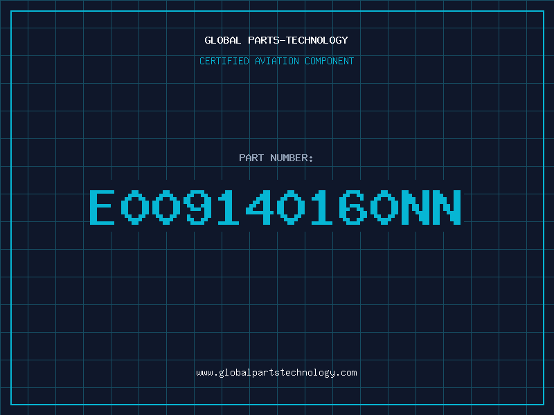 Aviation Part E009140160NN