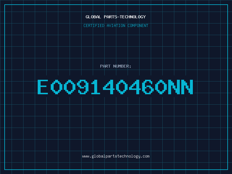 Aviation Part E009140460NN