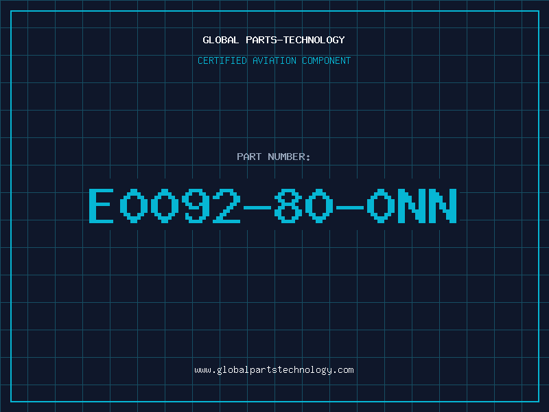 Aviation Part E0092-80-0NN