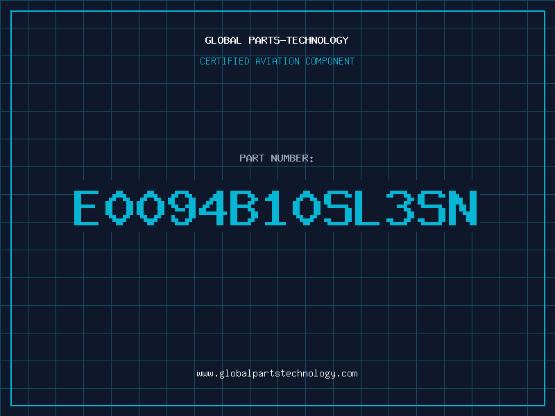 Aviation Part E0094B10SL3SN
