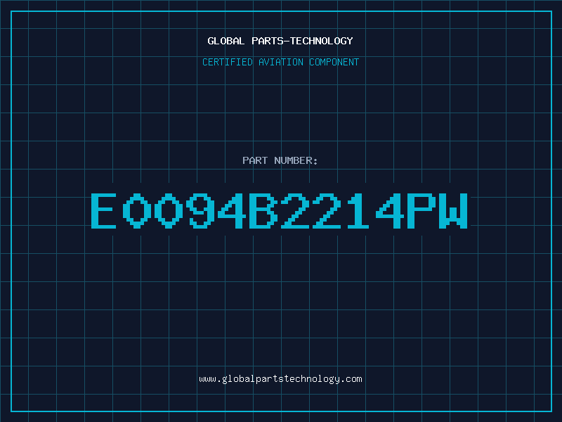 Aviation Part E0094B2214PW