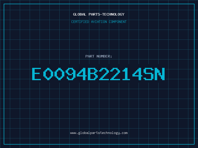 Aviation Part E0094B2214SN