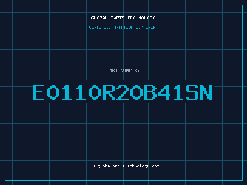 Aviation Part E0110R20B41SN