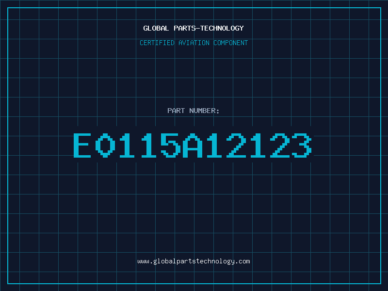 Aviation Part E0115A12123
