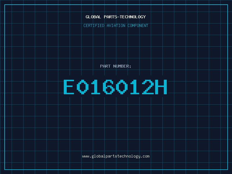 Aviation Part E016012H