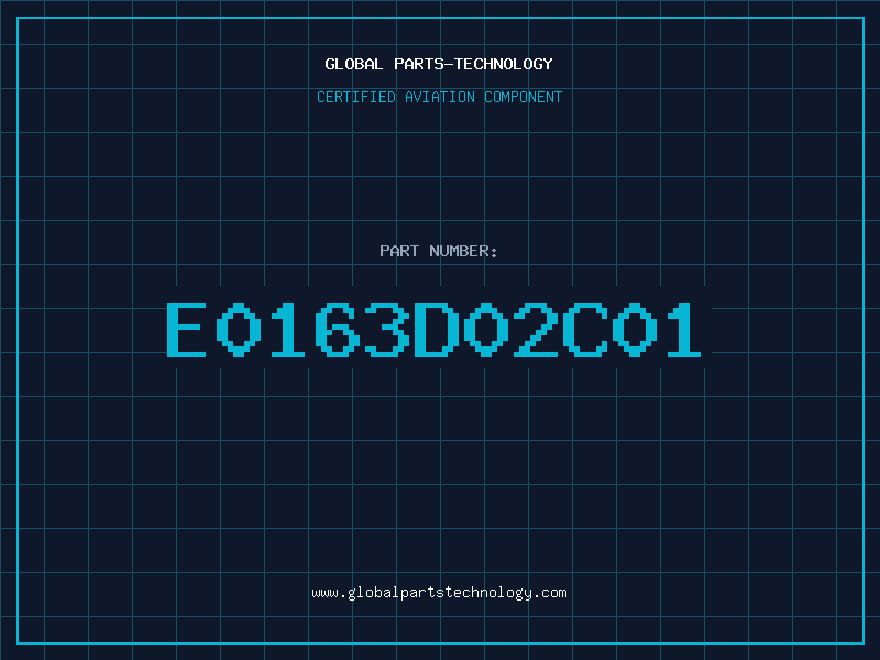 Aviation Part E0163D02C01