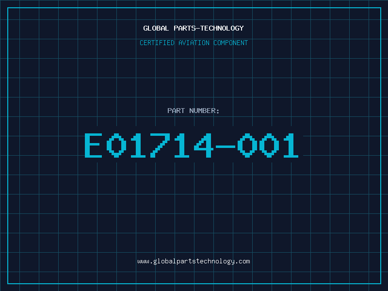 Aviation Part E01714-001