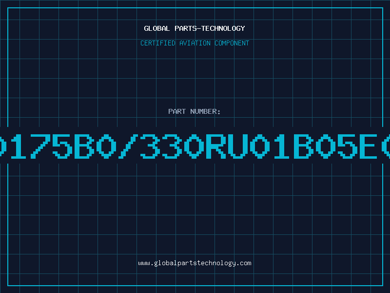 Aviation Part E0175B0/330RU01B05E00