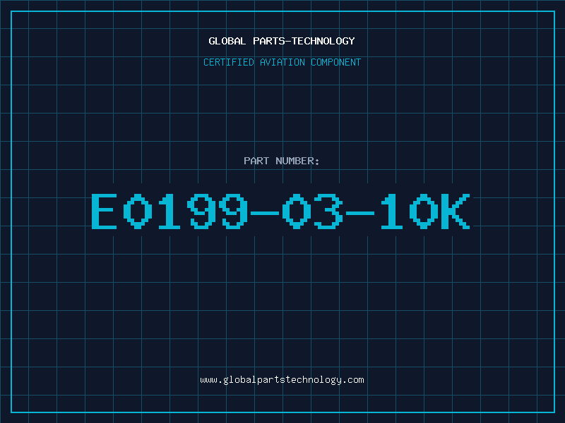 Aviation Part E0199-03-10K