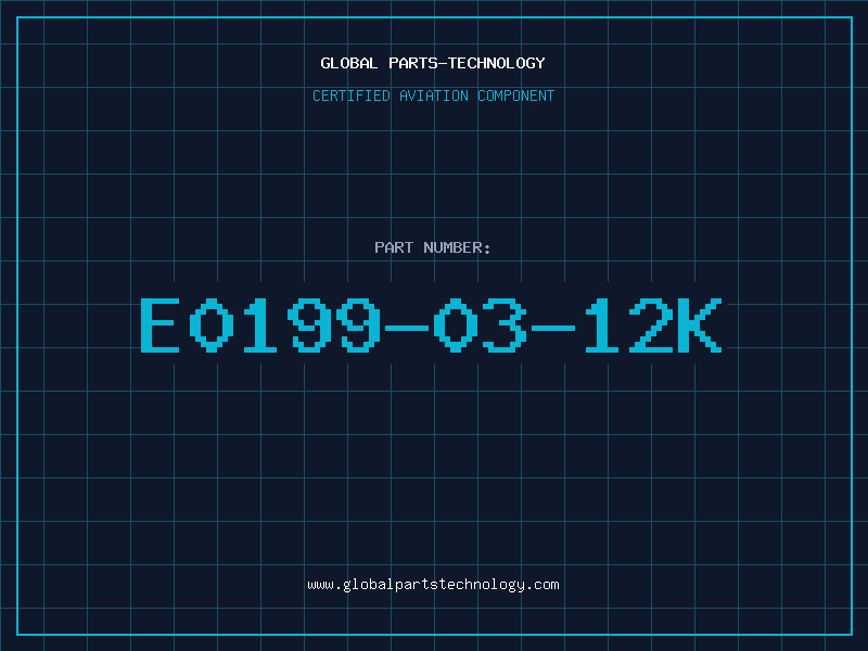 Aviation Part E0199-03-12K
