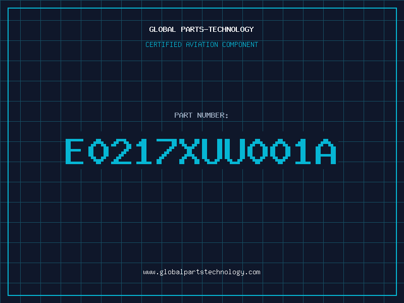 Aviation Part E0217XUU001A