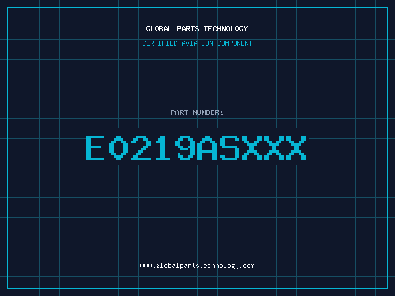 Aviation Part E0219ASXXX