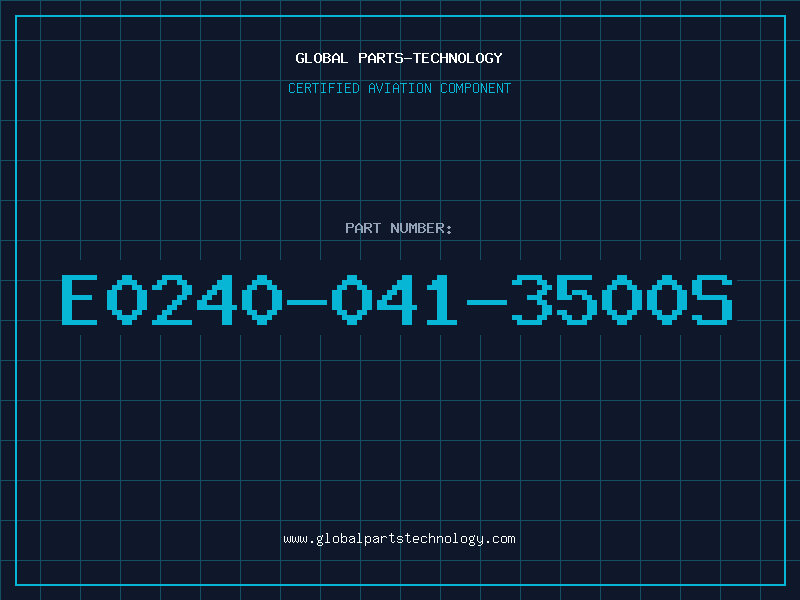 Aviation Part E0240-041-3500S