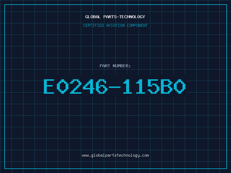Aviation Part E0246-115B0