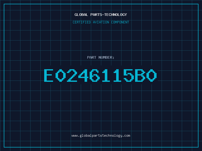 Aviation Part E0246115B0