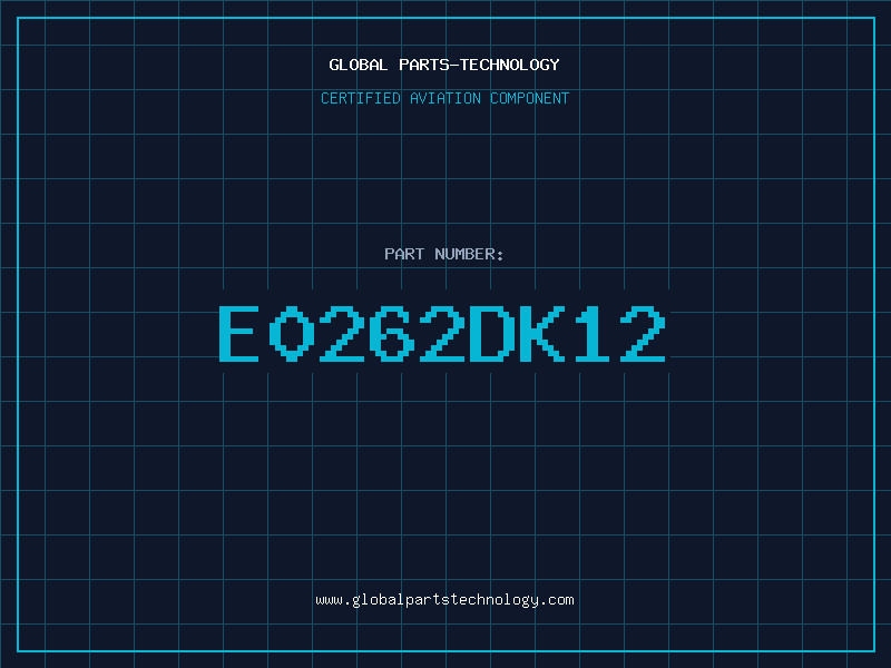 Aviation Part E0262DK12
