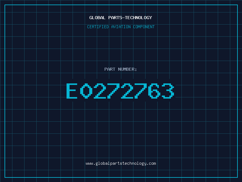 Aviation Part E0272763