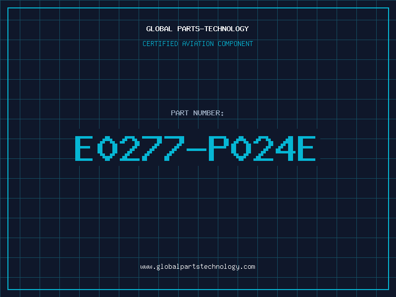 Aviation Part E0277-P024E