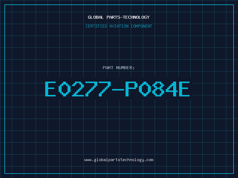 Aviation Part E0277-P084E