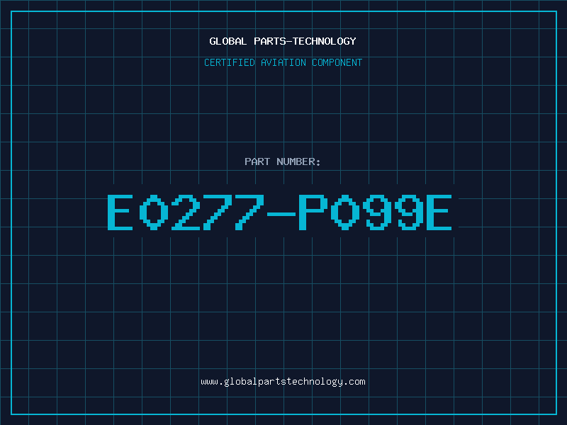 Aviation Part E0277-P099E
