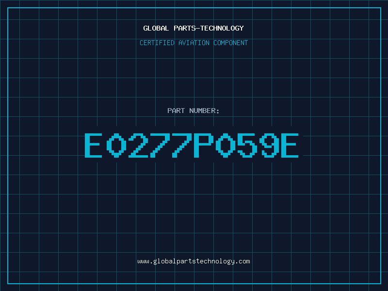 Aviation Part E0277P059E