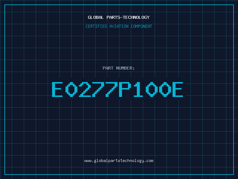 Aviation Part E0277P100E