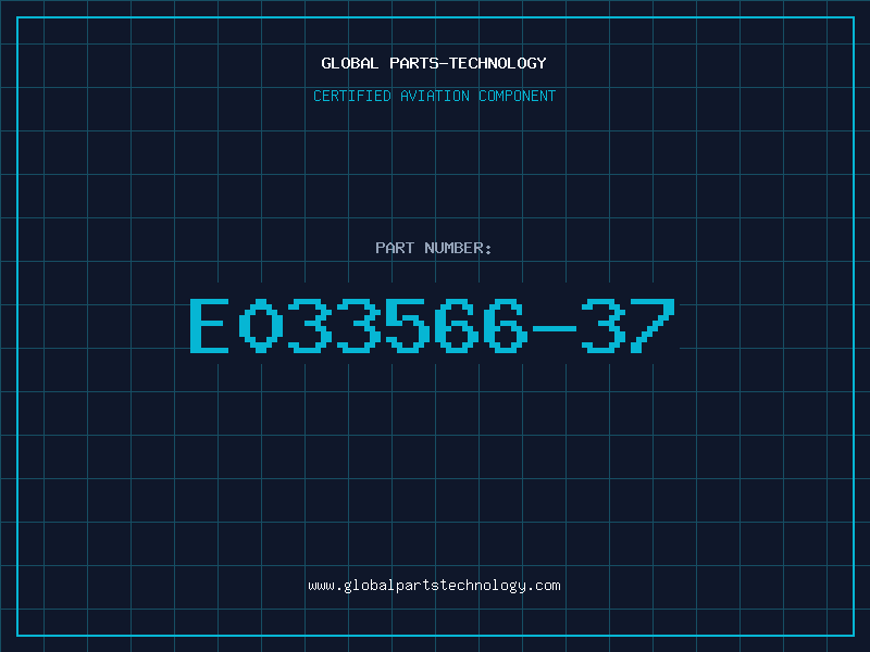 Aviation Part E033566-37
