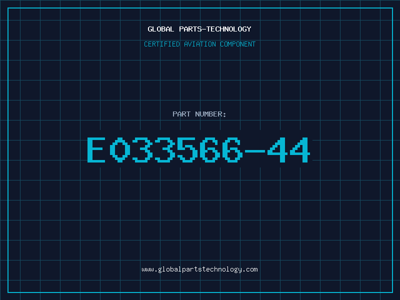 Aviation Part E033566-44