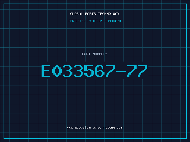 Aviation Part E033567-77
