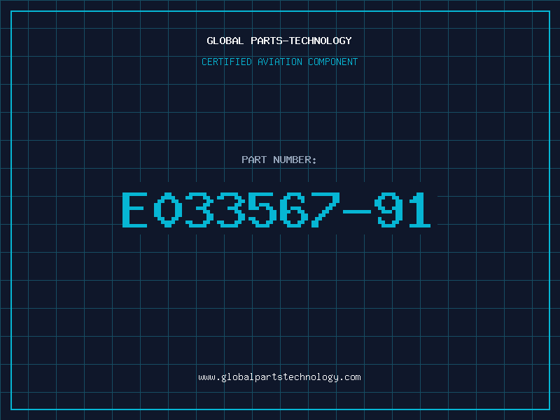 Aviation Part E033567-91