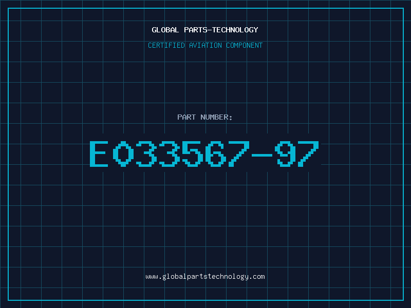 Aviation Part E033567-97