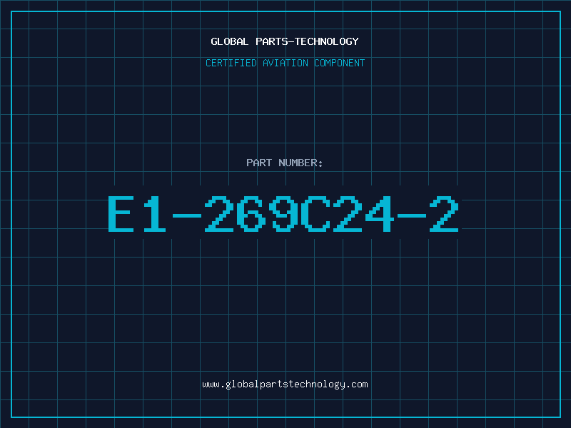 Aviation Part E1-269C24-2