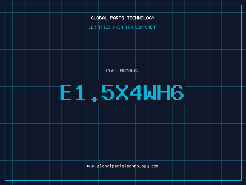 Aviation Part E1.5X4WH6