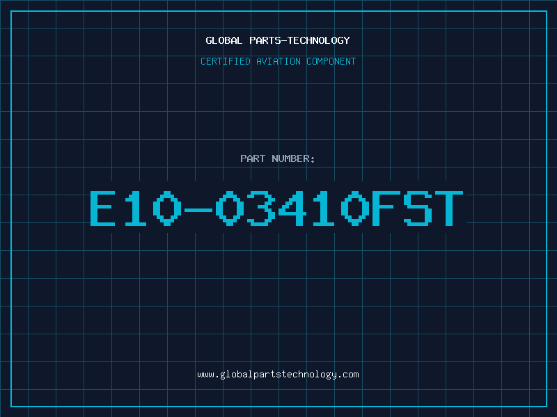 Aviation Part E10-03410FST