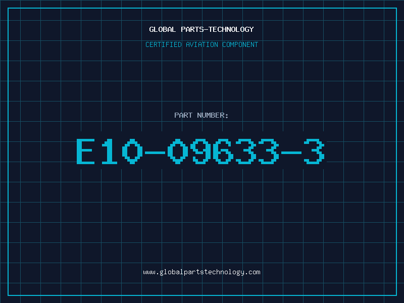 Aviation Part E10-09633-3