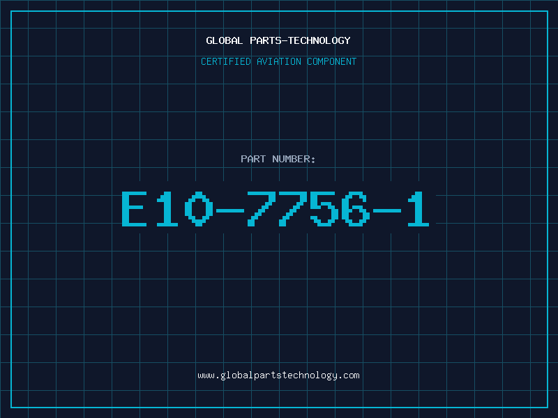 Aviation Part E10-7756-1