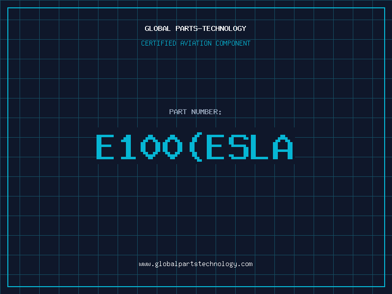 Aviation Part E100(ESLA