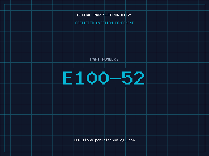 Aviation Part E100-52