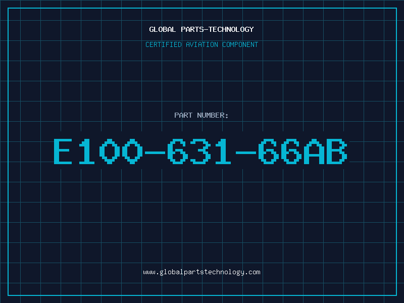 Aviation Part E100-631-66AB