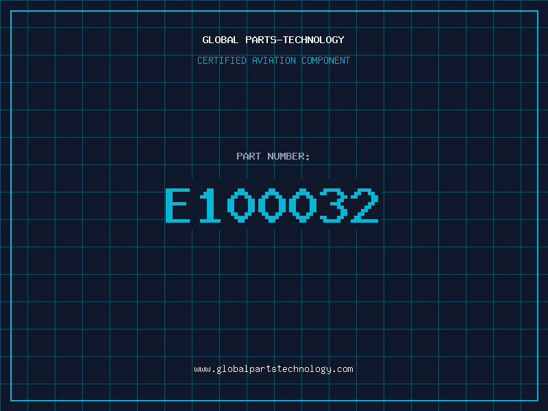 Aviation Part E100032