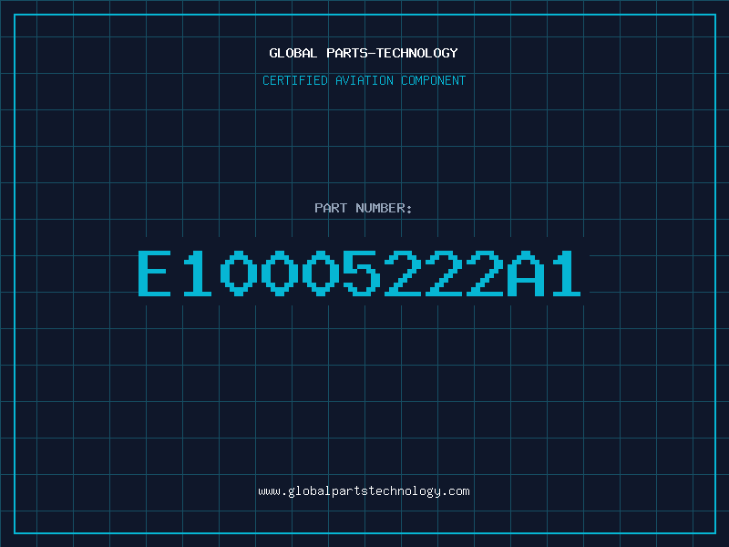 Aviation Part E10005222A1