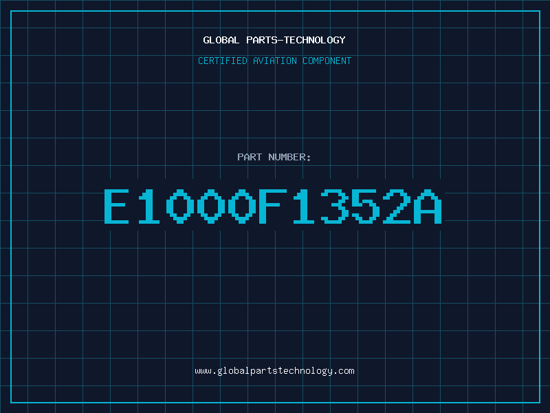 Aviation Part E1000F1352A