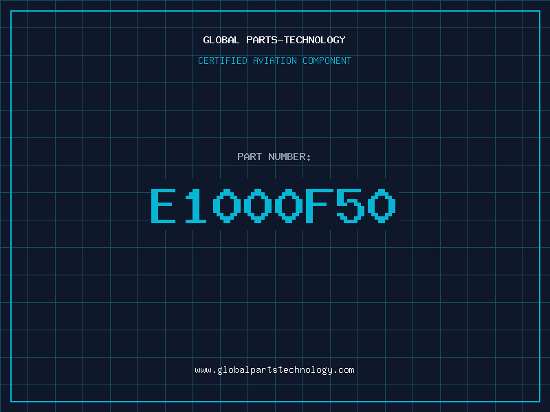 Aviation Part E1000F50