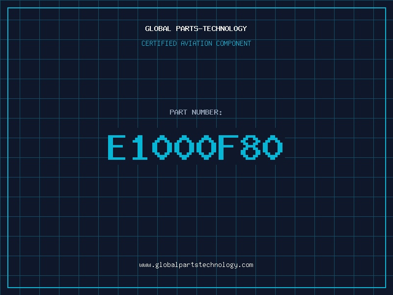 Aviation Part E1000F80